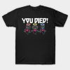 Cuphead You Died T-Shirt Official Cuphead Merch