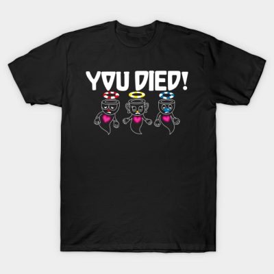 Cuphead You Died T-Shirt Official Cuphead Merch
